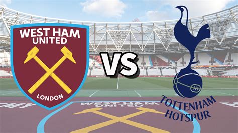 xlive ham|West Ham vs. Tottenham Livestream: How to Watch English .
